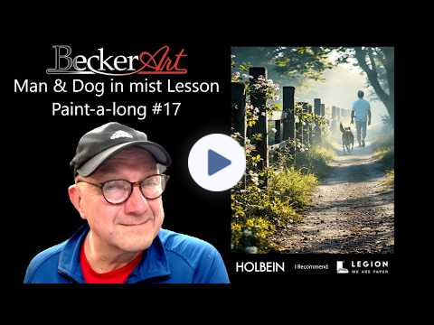 Paint Along #17: Man & Dog in Mist - Hard Edges That Look Soft