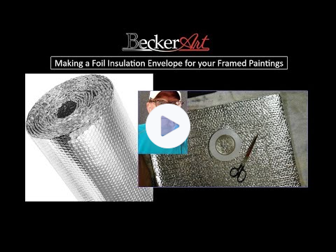 BeckerArt Making a Foil Envelope to protect your Framed Paintings