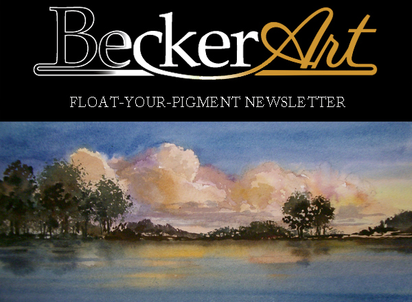 BeckerArtLLC Float-Your-Pigment Newsletter