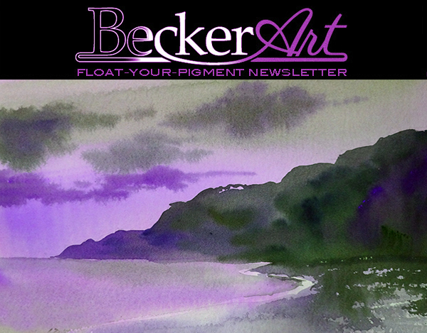 BeckerArtLLC Float-Your-Pigment Newsletter