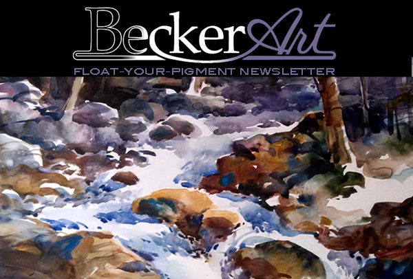 BeckerArtLLC Float-Your-Pigment Newsletter