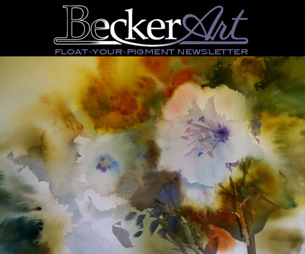 BeckerArtLLC Float-Your-Pigment Newsletter