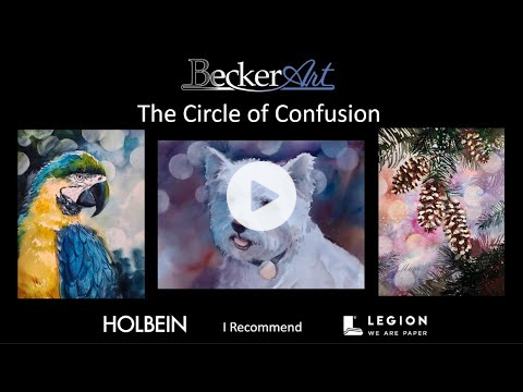 BeckerArt The Circle of Confusion Tip for Watercolor Painting