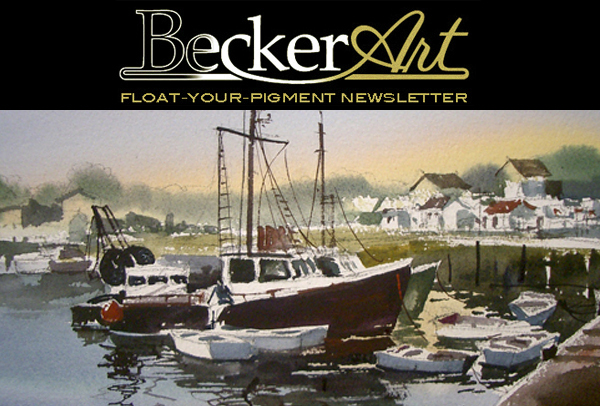 BeckerArtLLC Float-Your-Pigment Newsletter