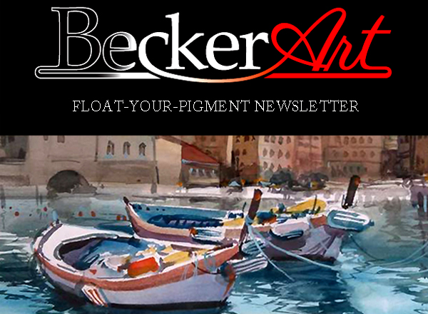 BeckerArtLLC Float-Your-Pigment Newsletter