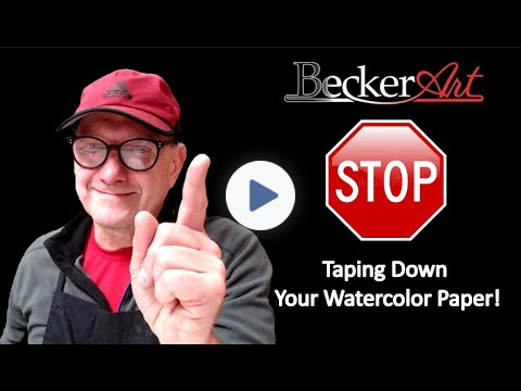 Why You Should STOP Taping Watercolor Paper down to a panel (Do THIS Instead!)