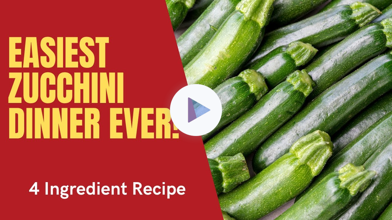 Easy, 4 Ingredient Zucchini Main Dish Recipe, Ready in 30 Minutes