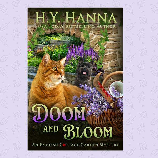 Doom and Bloom (English Cottage Garden Mysteries ~ Book 3) - NEW RELEASE