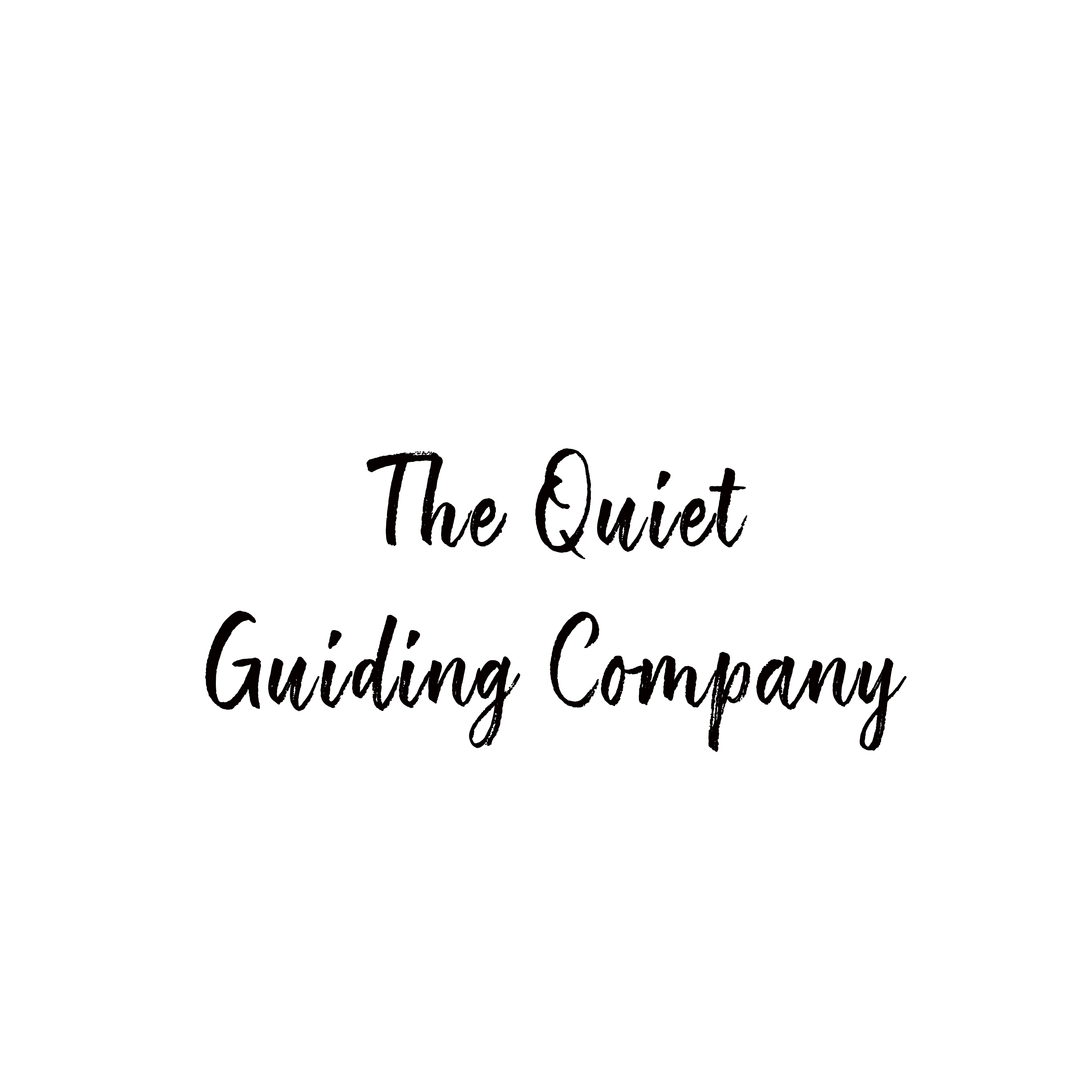 The Quiet Guiding Company