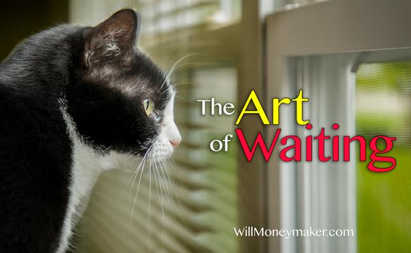 The Art of Waiting