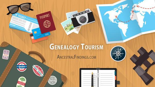 Why is Genealogy Tourism So Popular, and How Can You Use it to Add to Your Research?