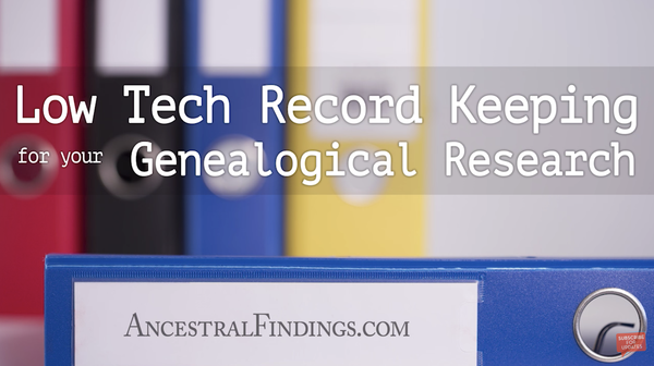 Low Tech Record Keeping for Your Genealogical Research