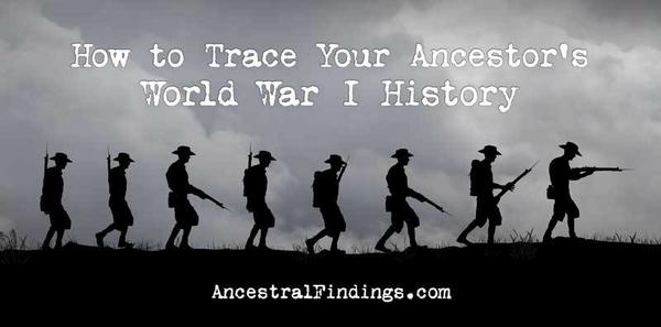 How to Trace Your Ancestor’s World War I History