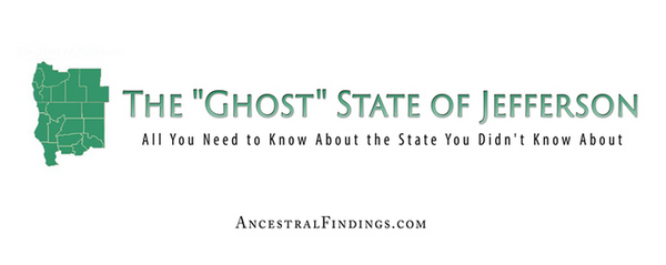 The “Ghost” State of Jefferson: All You Need to Know About the State You Didn't Know About