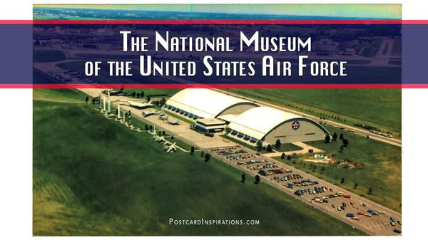 The National Museum of the United States Air Force