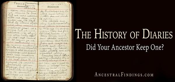 The History of Diaries: Did Your Ancestor Keep One?