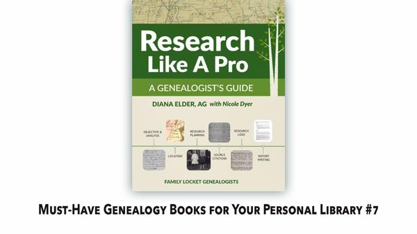 Must-Have Genealogy Books for Your Personal Library #7