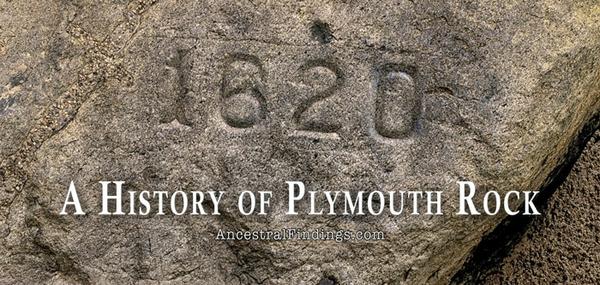 A History of Plymouth Rock