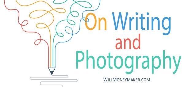 On Writing and Photography