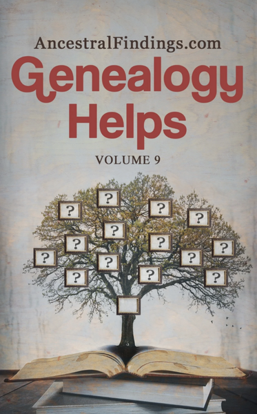 Genealogy Helps, Part 9 (This week's free PDF book) 