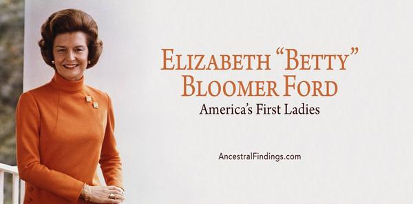 America’s First Ladies, #38 — Elizabeth “Betty” Bloomer Ford