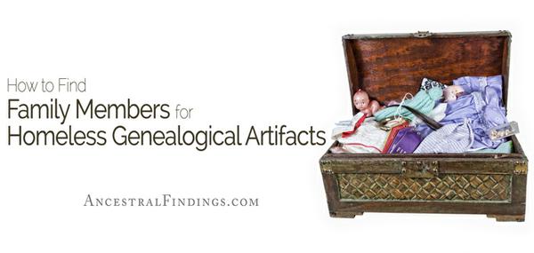 How to Find Family Members for Homeless Genealogical Artifacts