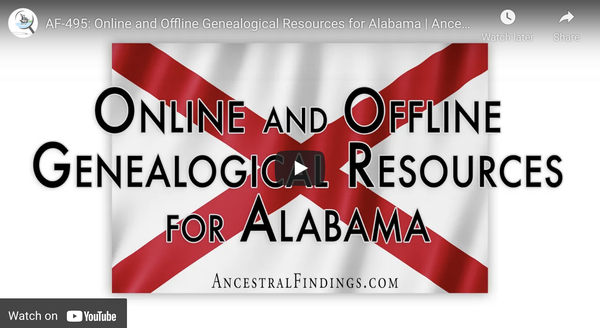 Online and Offline Genealogical Resources for Alabama