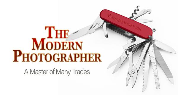 The Modern Photographer: A Master of Many Trades