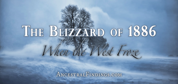 The Blizzard of 1886: When the West Froze