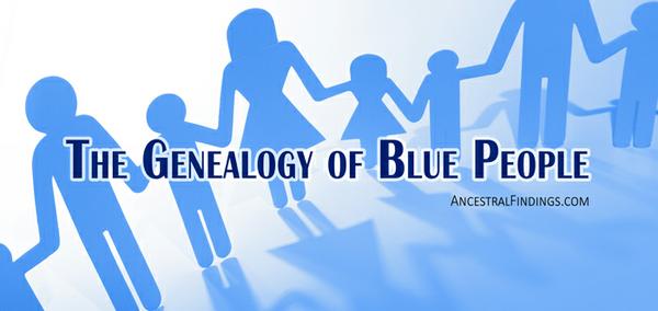 The Genealogy of Blue People