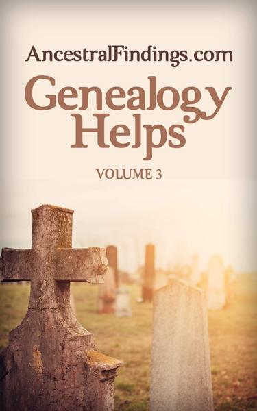 Genealogy Helps, Vol. 3 (Free eBook)