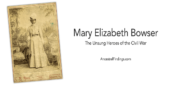 Mary Elizabeth Bowser: Unsung Heroes of the Civil War