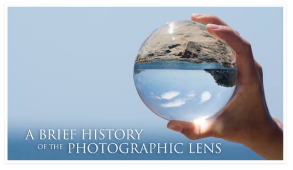 A Brief History of the Photographic Lens