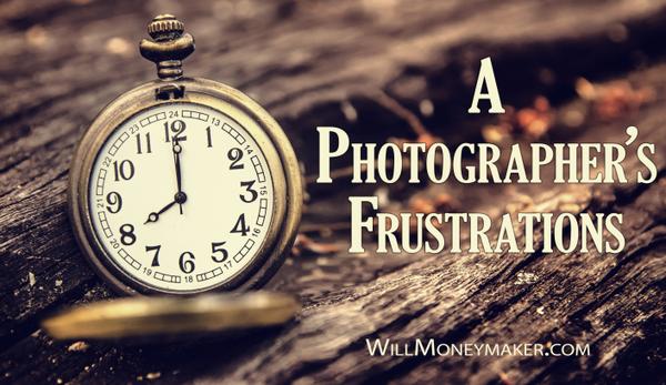 A Photographer’s Frustrations