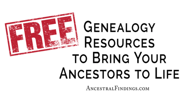 Free Genealogy Resources to Bring Your Ancestors to Life