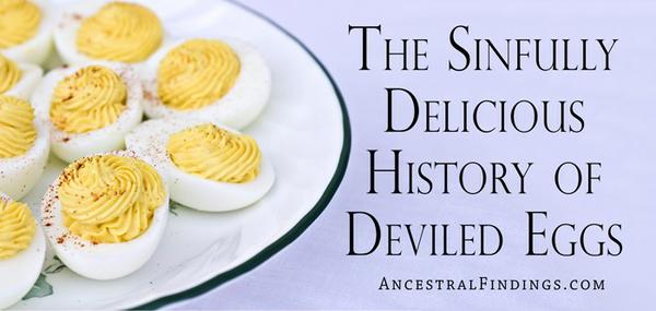 GeneFoods: The Delicious History of Deviled Eggs