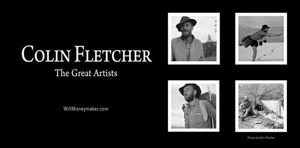 Colin Fletcher: The Great Artists