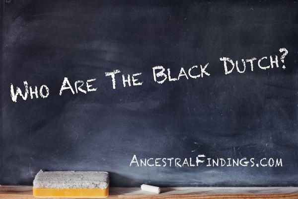 Who Are the Black Dutch?