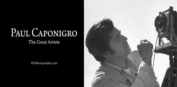 Paul Caponigro: The Great Artists