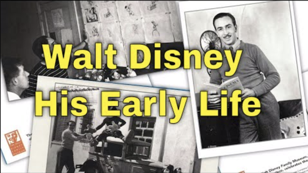 Walt Disney: His Early Life