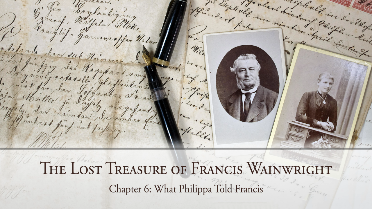 The Lost Treasure of Francis Wainwright: Chapter 6