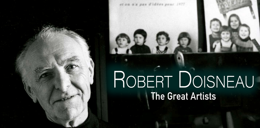 Robert Doisneau: The Great Artists