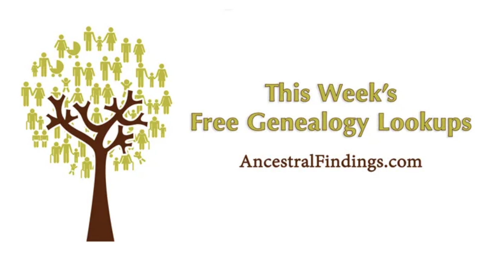 This Week’s Free Genealogy Lookups
