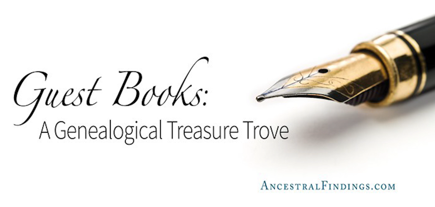 Guest Books: A Genealogical Treasure Trove