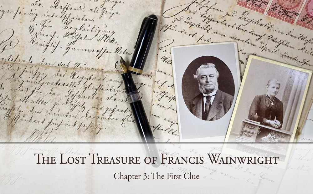 The Lost Treasure of Francis Wainwright: Chapter 3: The First Clue