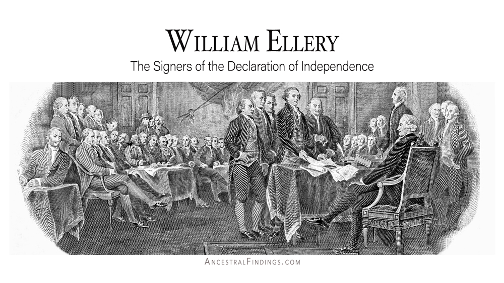 William Ellery: The Signers of the Declaration of Independence