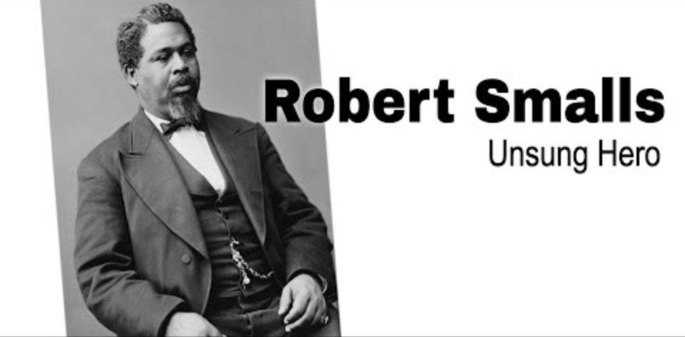 Robert Smalls: Unsung Heroes of the Civil War