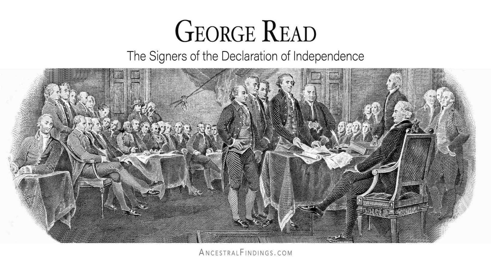 George Read: The Signers of the Declaration of Independence