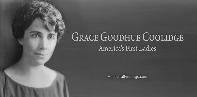 America’s First Ladies, #30 – Grace Goodhue Coolidge