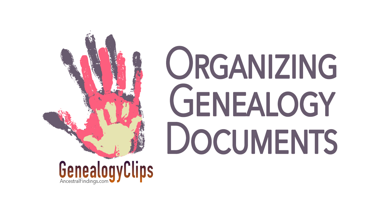 How to Organize Your Digital Genealogy